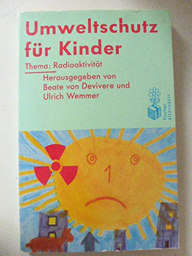 Umweltschutz für Kinder: Thema: Radioaktivität Psychology