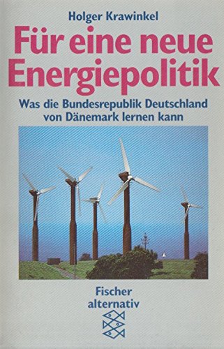 Für eine neue Energiepolitik: Was die Bundesrepublik Deutschland von Dänemark lernen kann Books