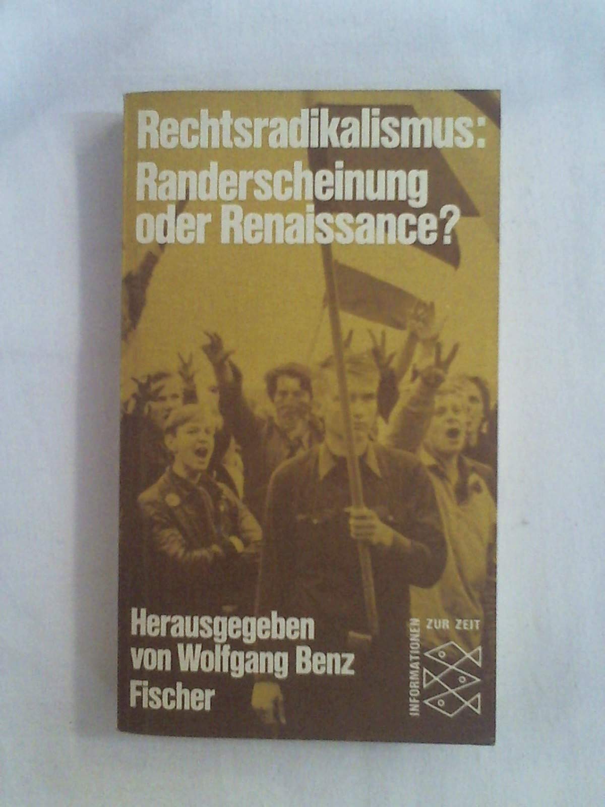 Rechtsradikalismus, Randerscheinung oder Renaissance? Zahlr. Beitr. Mathematics