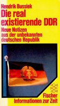 Die real existierende DDR: Neue Notizen aus der unbekannten deutschen Republik Business, Finance & Career