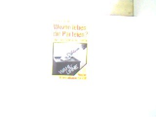 Wovon leben die Parteien? Über das Geld in der Politik. ( Informationen zur Zeit). Business, Finance & Career