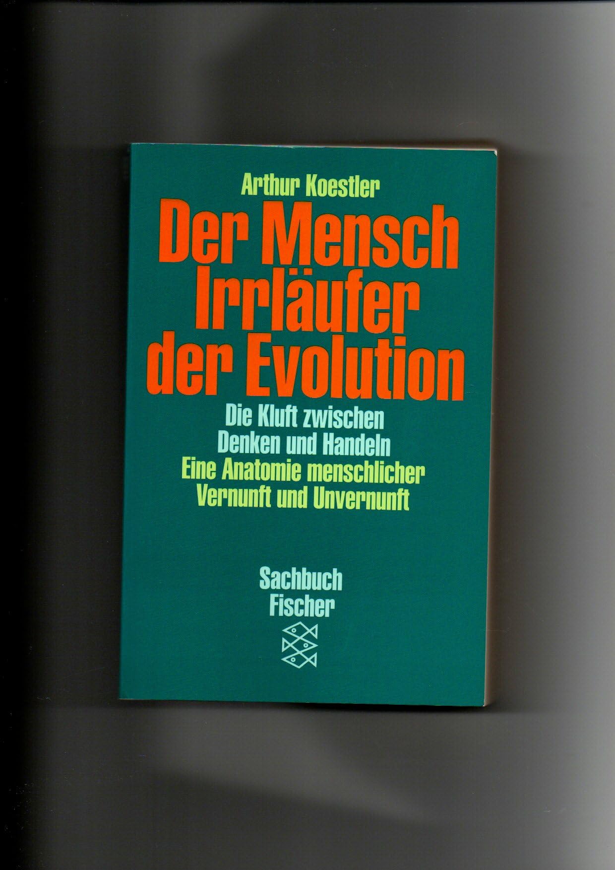 Der Mensch - Irrläufer der Evolution. Die Kluft zwischen Denken und Handeln. Eine Anatomie menschlicher Vernunft und Unvernunft Medicine