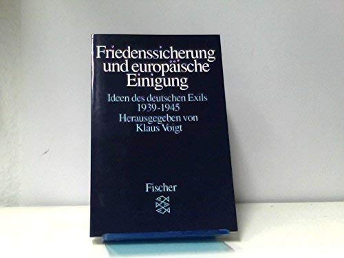 Friedenssicherung und europäische Einigung. Ideen des deutschen Exils 1939-1945 Books