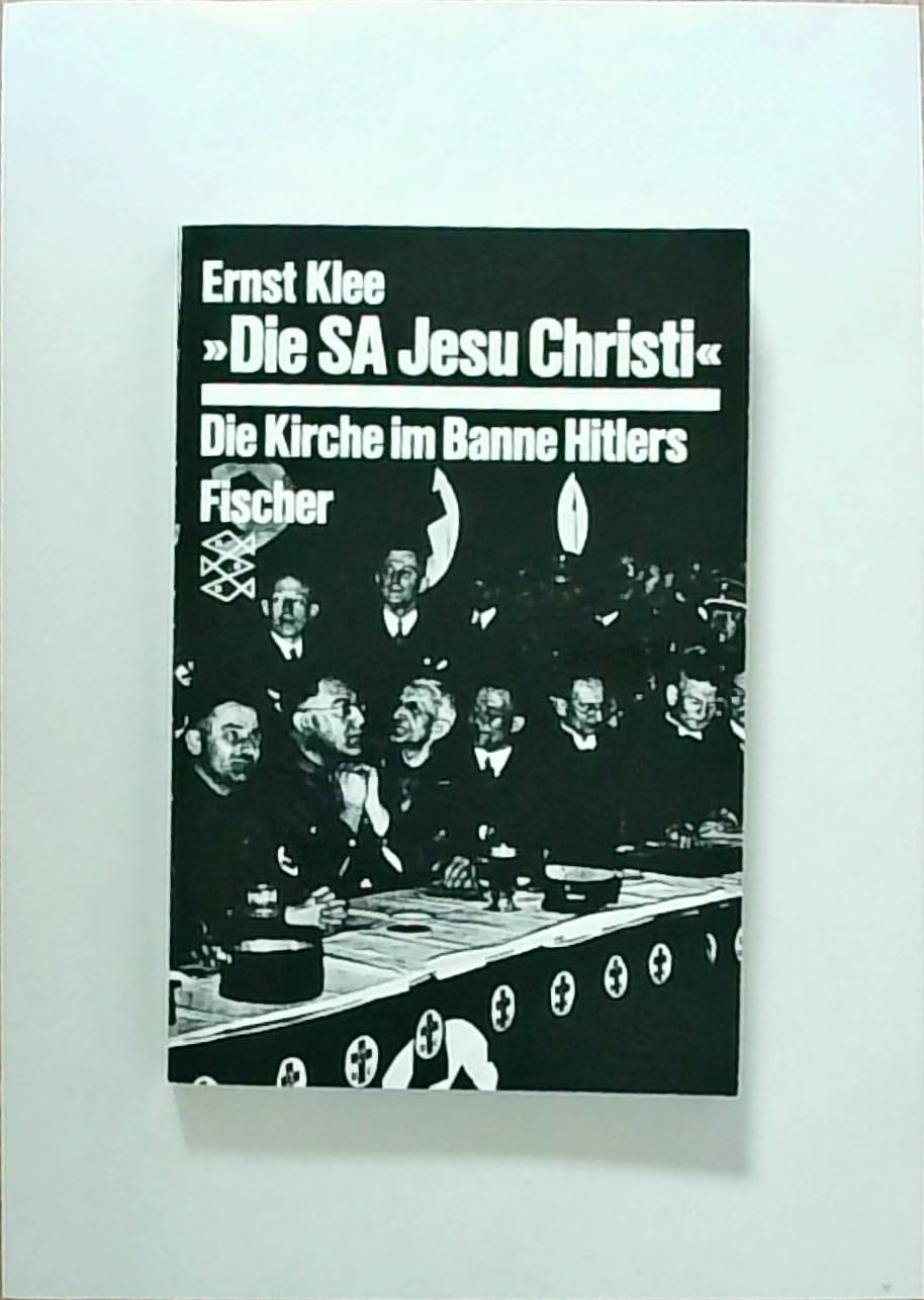 Die SA Jesu Christi: Die Kirche im Banne Hitlers Books
