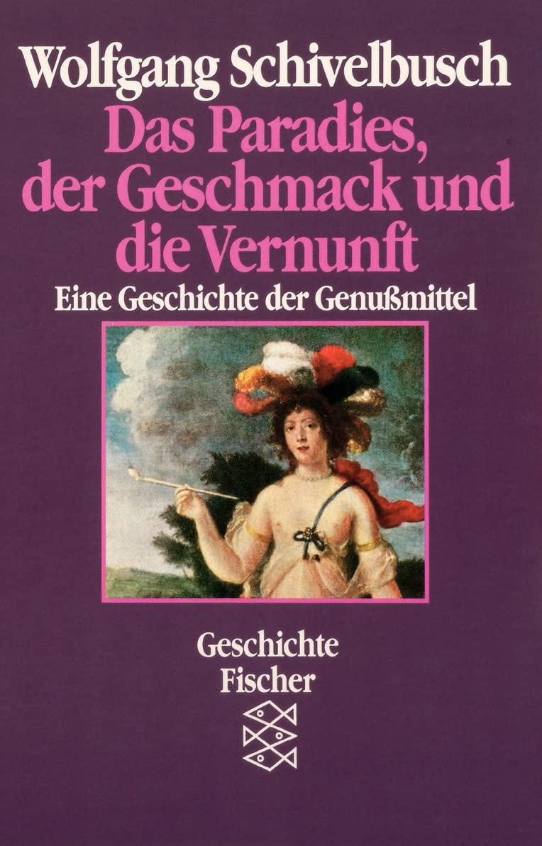 Das Paradies, der Geschmack und die Vernunft book
