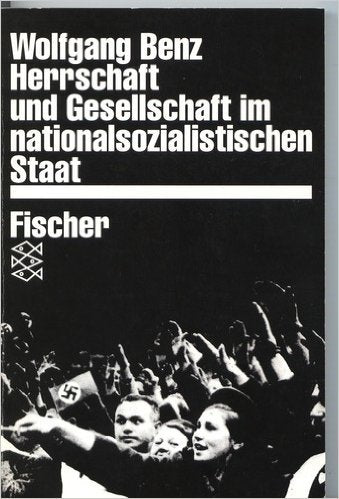 Herrschaft und Gesellschaft im nationalsozialistischen Staat Politics & History