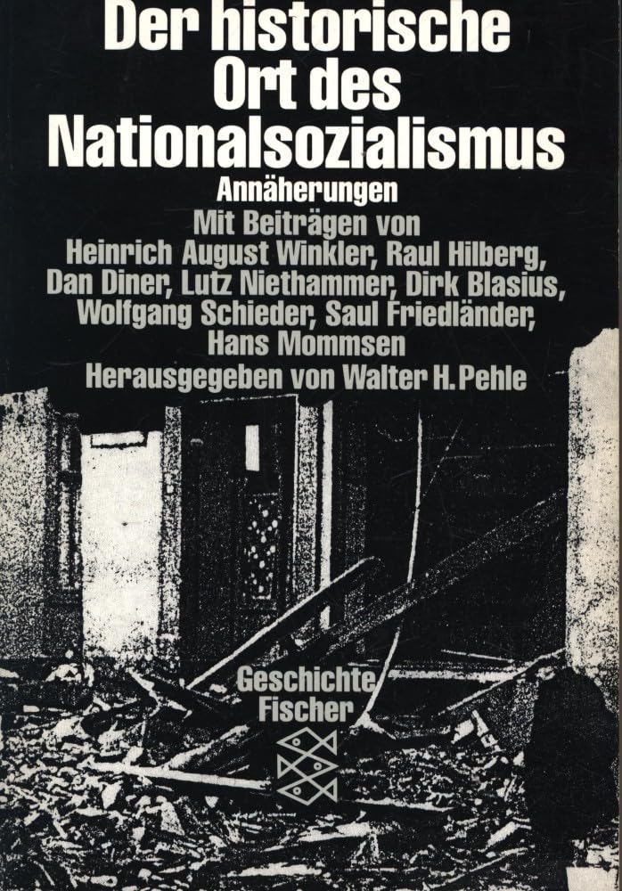 Der historische Ort des Nationalsozialismus: Annäherungen German history