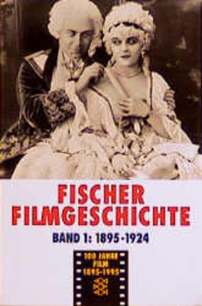 Fischer Filmgeschichte: Von den Anfängen bis zum etablierten Medium 1895-1924 Media & Communication
