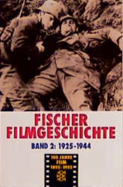 Fischer Filmgeschichte: Der Film als gesellschaftliche Kraft 1925-1944 Media & Communication