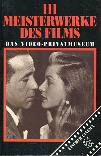111 Meisterwerke des Films: Das Video-Privatmuseum Film, Art & Culture