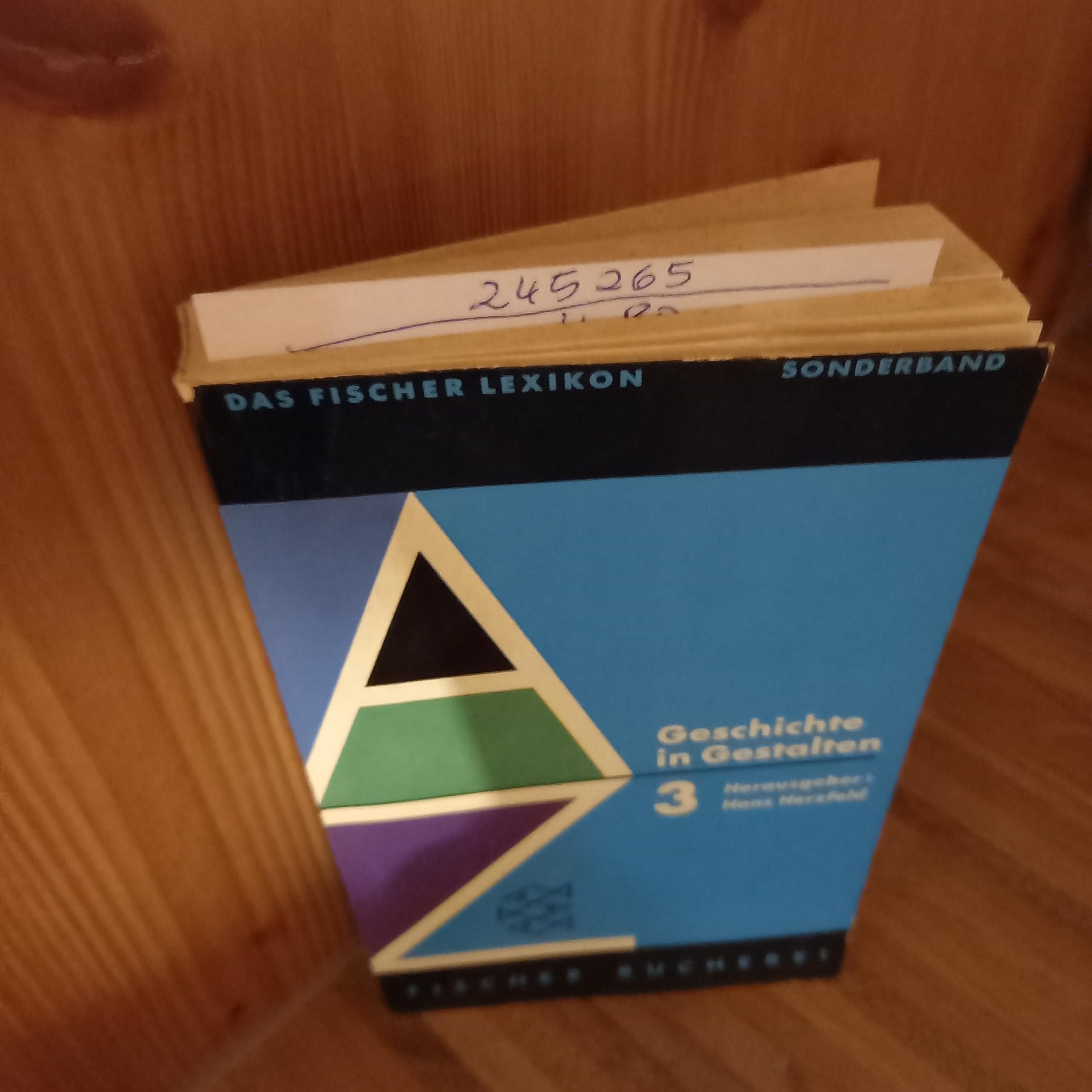 Geschichte in Gestalten / Geschichte in Gestalten: Ein biographisches Lexikon / L - Q (Fischer Geschichte) Reference Books