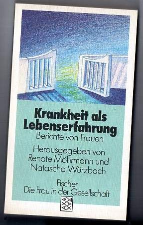 Krankheit als Lebenserfahrung: Berichte von Frauen Medicine
