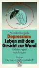 Depression: Leben mit dem Gesicht zur Wand: Erfahrungen von Frauen Health, Nutrition & Fitness