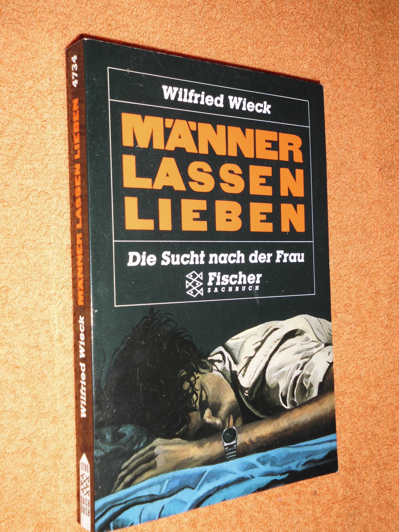Wilfried Wieck: Männer lassen lieben - Die Sucht nach der Frau Lifestyle
