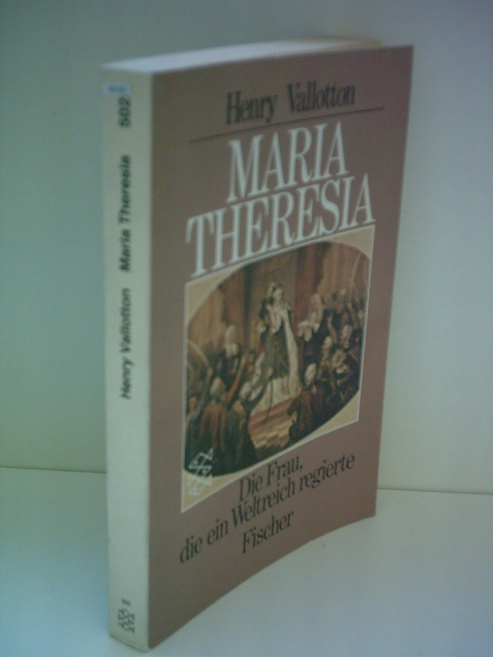 Maria Theresia: Die Frau, die ein Weltreich regierte - Vallotton, Henry book