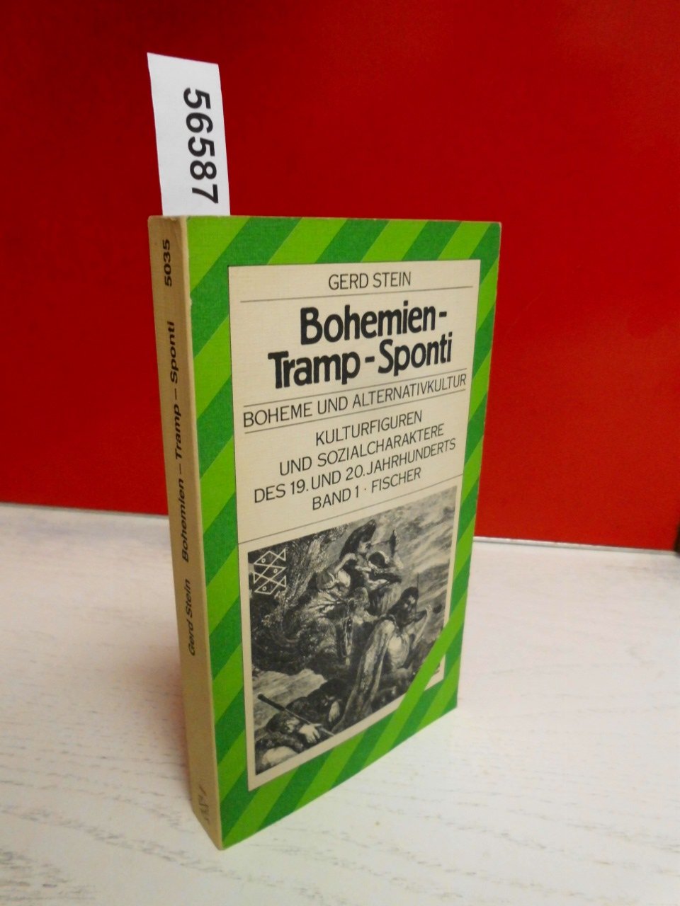 Lesebücher über Kulturfiguren und Sozialcharaktere des 19. und 20. Jahrhunderts / Bohemien - Tramp - Sponti: Boheme und Alternativkultur (Fischer Taschenbücher) Books