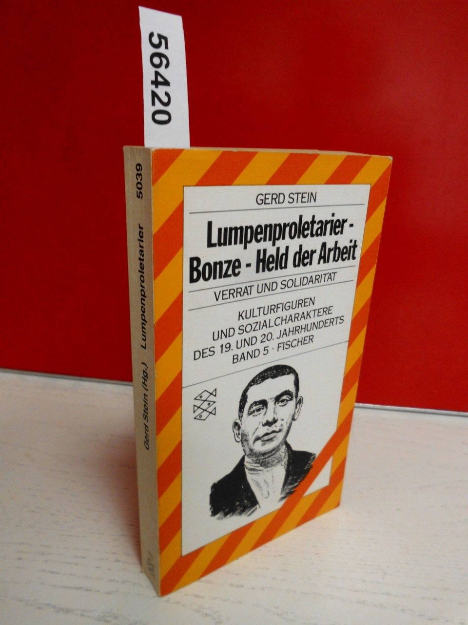Lesebücher über Kulturfiguren und Sozialcharaktere des 19. und 20. Jahrhunderts: Kulturfiguren und Sozialcharaktere des 19. und 20. Jahrhunderts. Band ... Held der Arbeit. Verrat und Solidarität Books