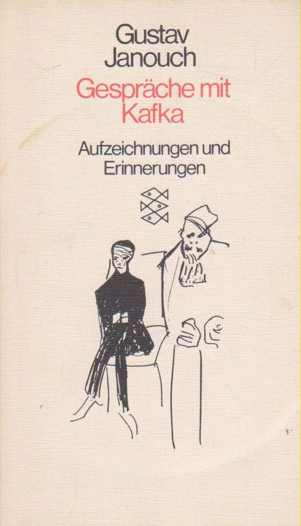 Gespräche mit Kafka. Aufzeichnungen und Erinnerungen. Memories
