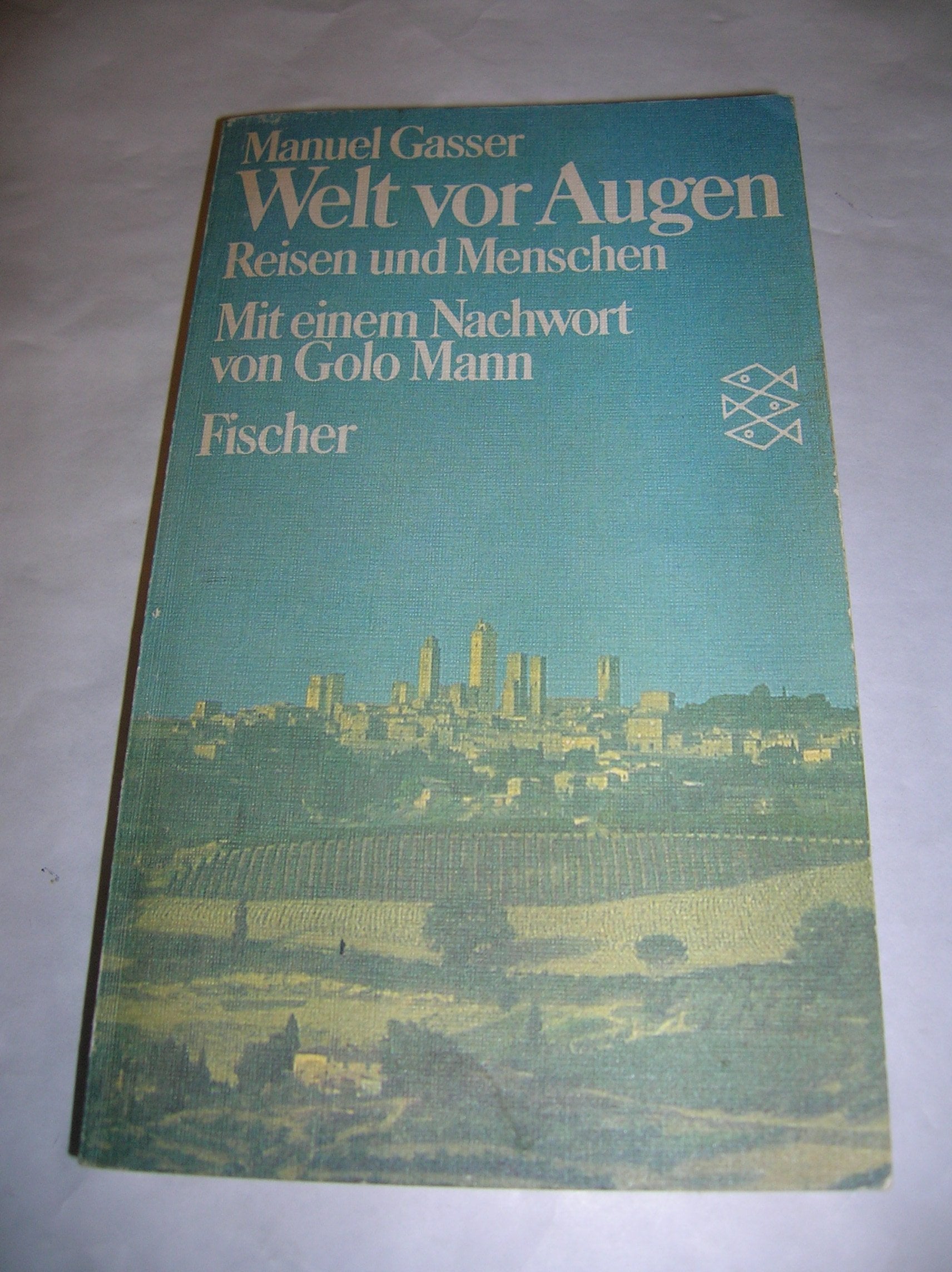 Welt vor Augen. Reisen und Menschen. Travel