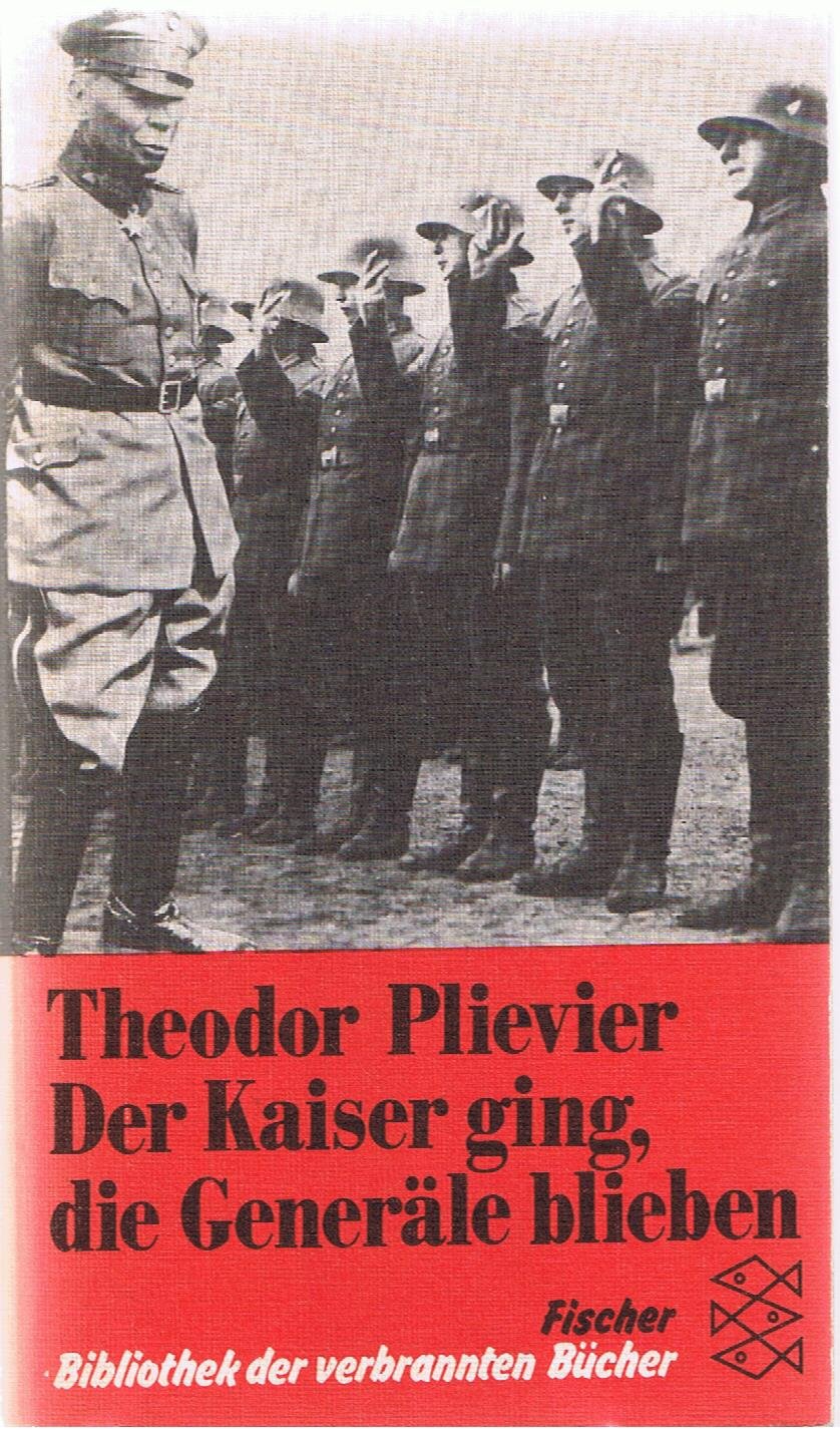 Der Kaiser ging, die Generäle blieben: Bibliothek der verbrannten Bücher Contemporary literature