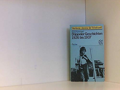 Düppeler Geschichten von 1926 bis 1937: (Werkkreis Literatur der Arbeitswelt) Books