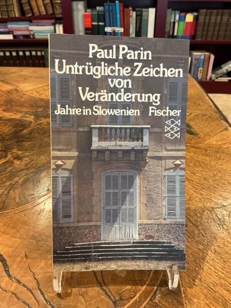 Untrügliche Zeichen von Veränderung: Jahre in Slowenien Contemporary literature