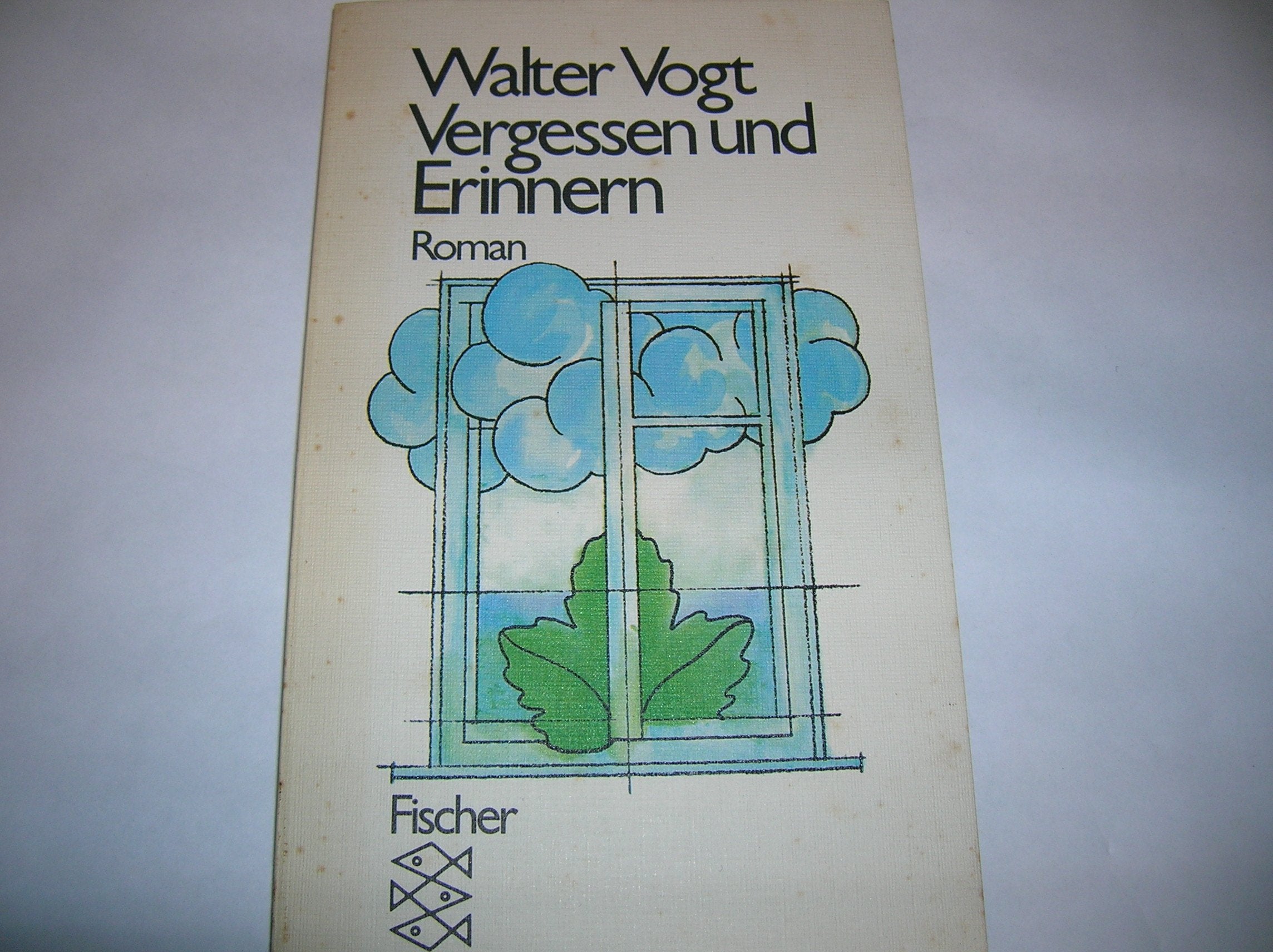 Vergessen und Erinnern: Roman Books