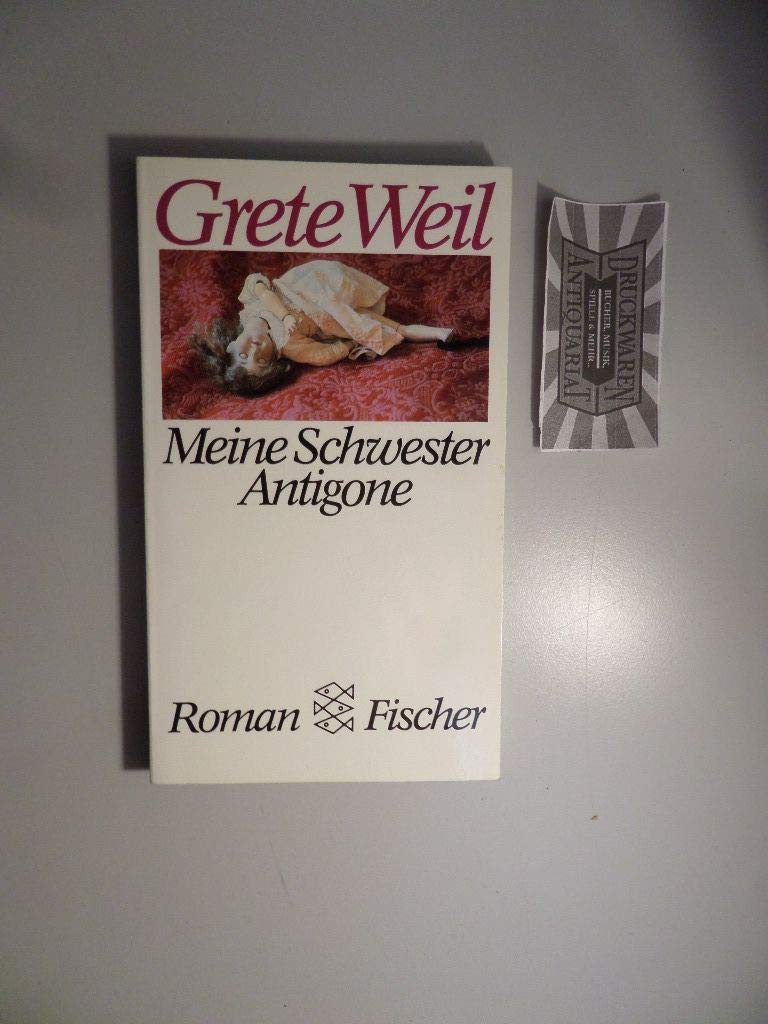 Meine Schwester Antigone: Roman Books