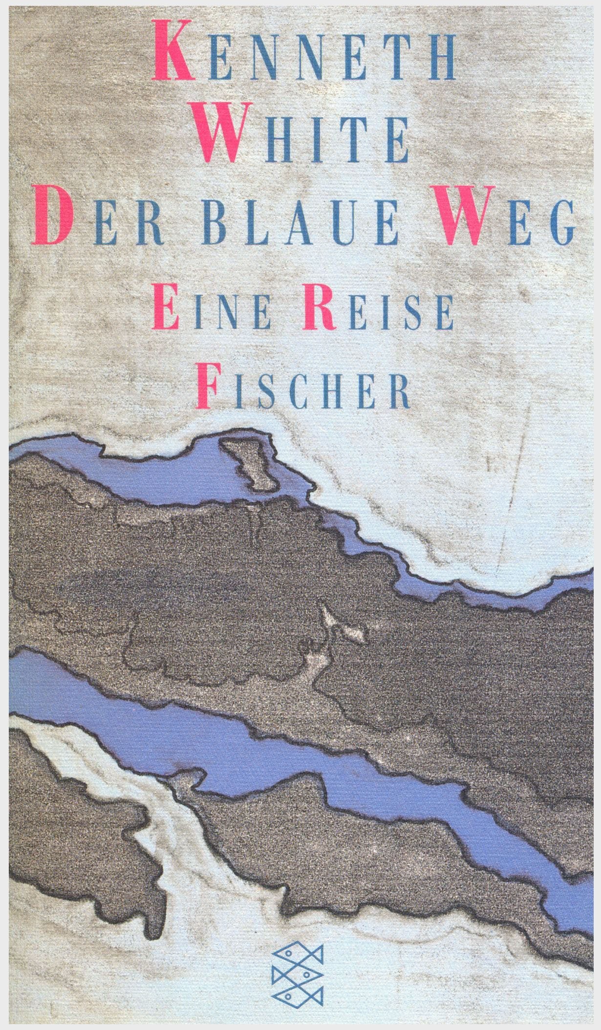 Der blaue Weg: Eine Reise Contemporary literature Books