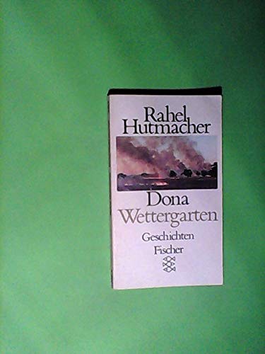 Wettergarten /Dona: Geschichten Books