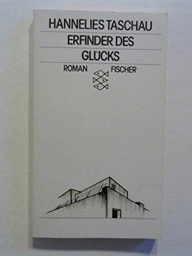 Erfinder des Glücks: Roman Books
