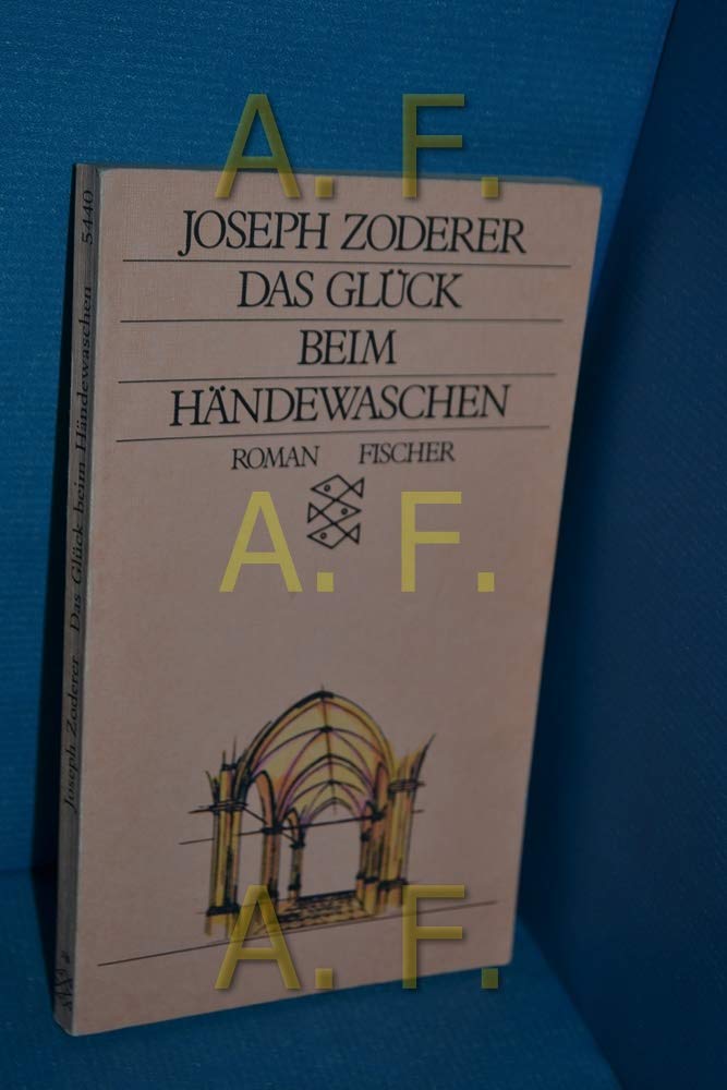 Das Glück beim Händewaschen: Roman Contemporary literature