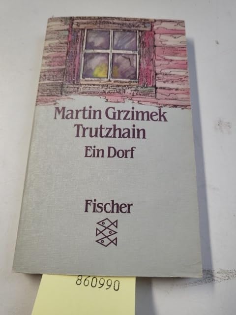 Trutzhain: Ein Dorf (Fischer Taschenbücher) Contemporary literature