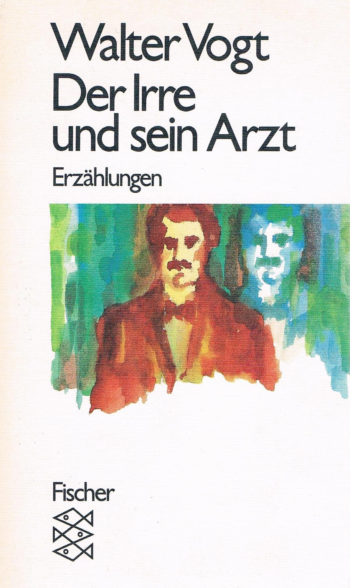 Der Irre und sein Arzt - Erzählungen Books