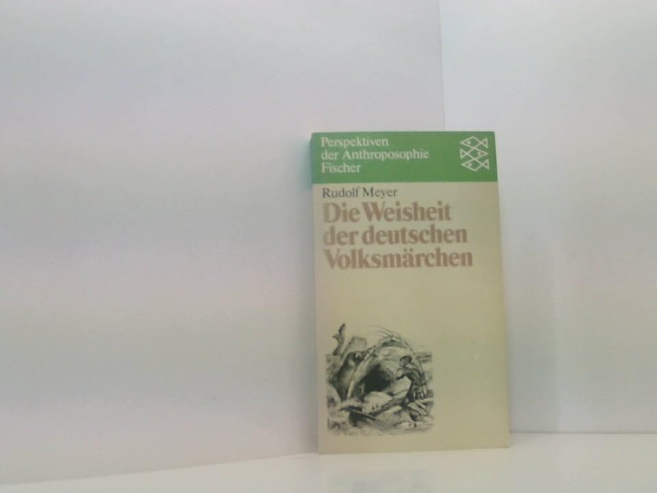 Die Weisheit der deutschen Volksmärchen. Perspektiven der Anthroposophie Business & Technology