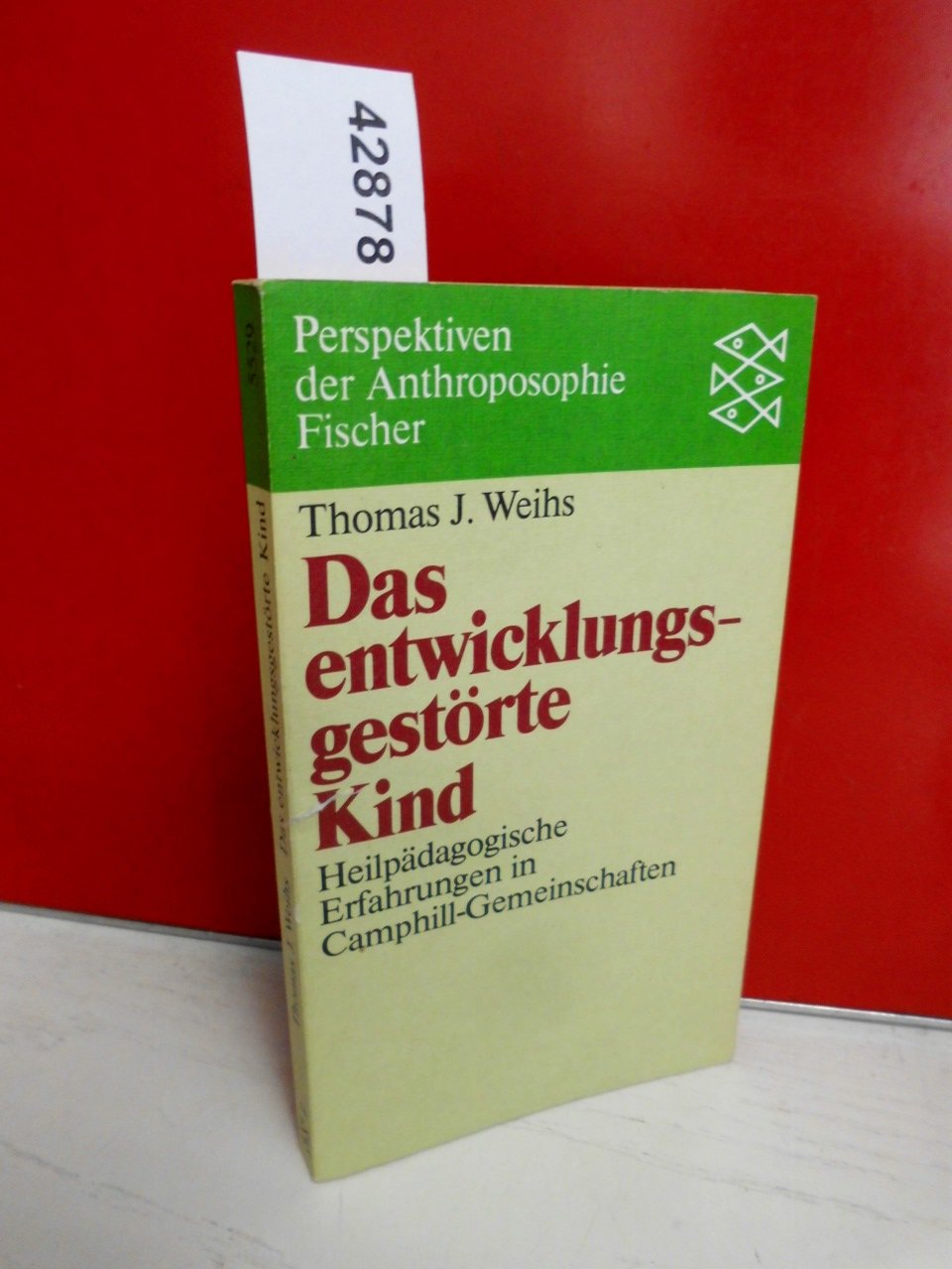 Das entwicklungsgestörte Kind: Heilpädagogische Erfahrungen in Camphill-Gemeinschaften Psychology