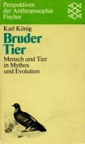 Bruder Tier: Mensch und Tier in Mythos und Evolution Natural Sciences