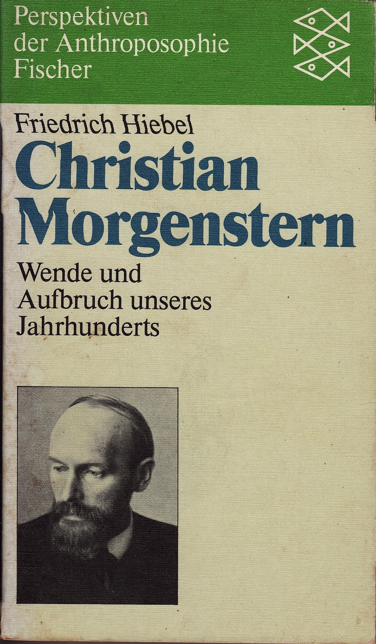 Christian Morgenstern. Wende und Aufbruch unseres Jahrhunderts Health, Nutrition & Fitness