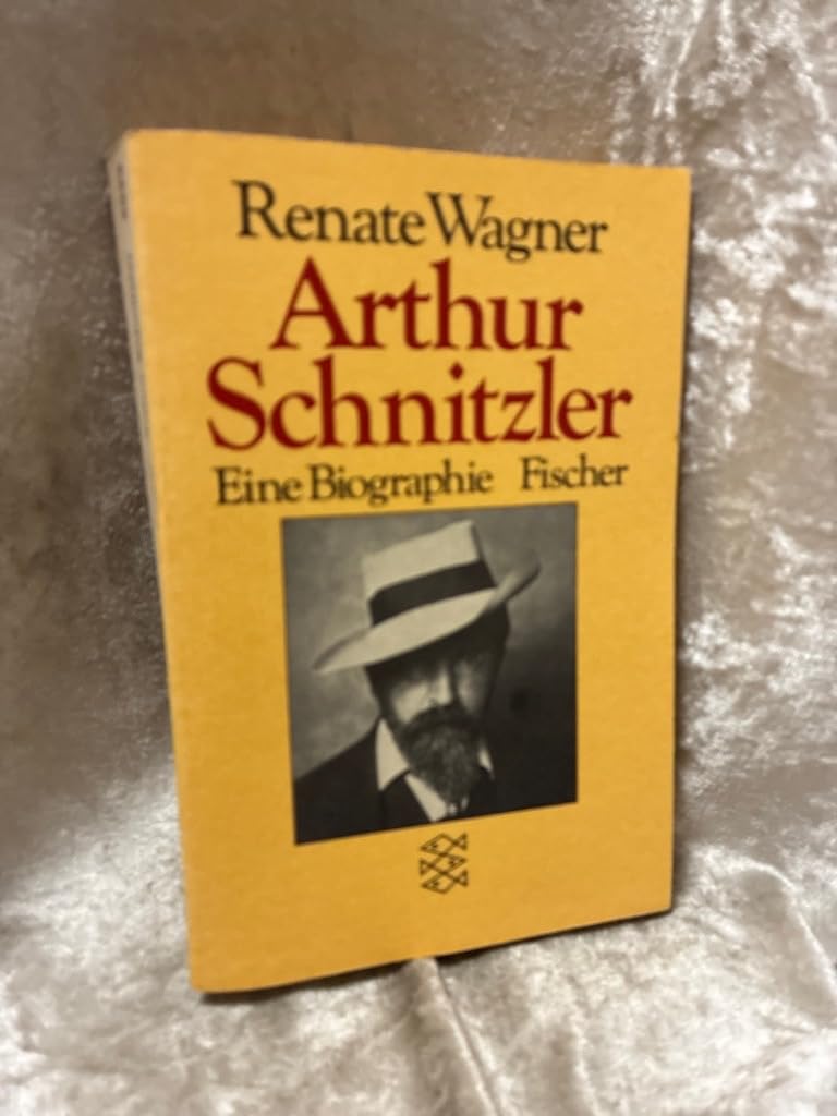 Arthur Schnitzler: Eine Biographie Memories