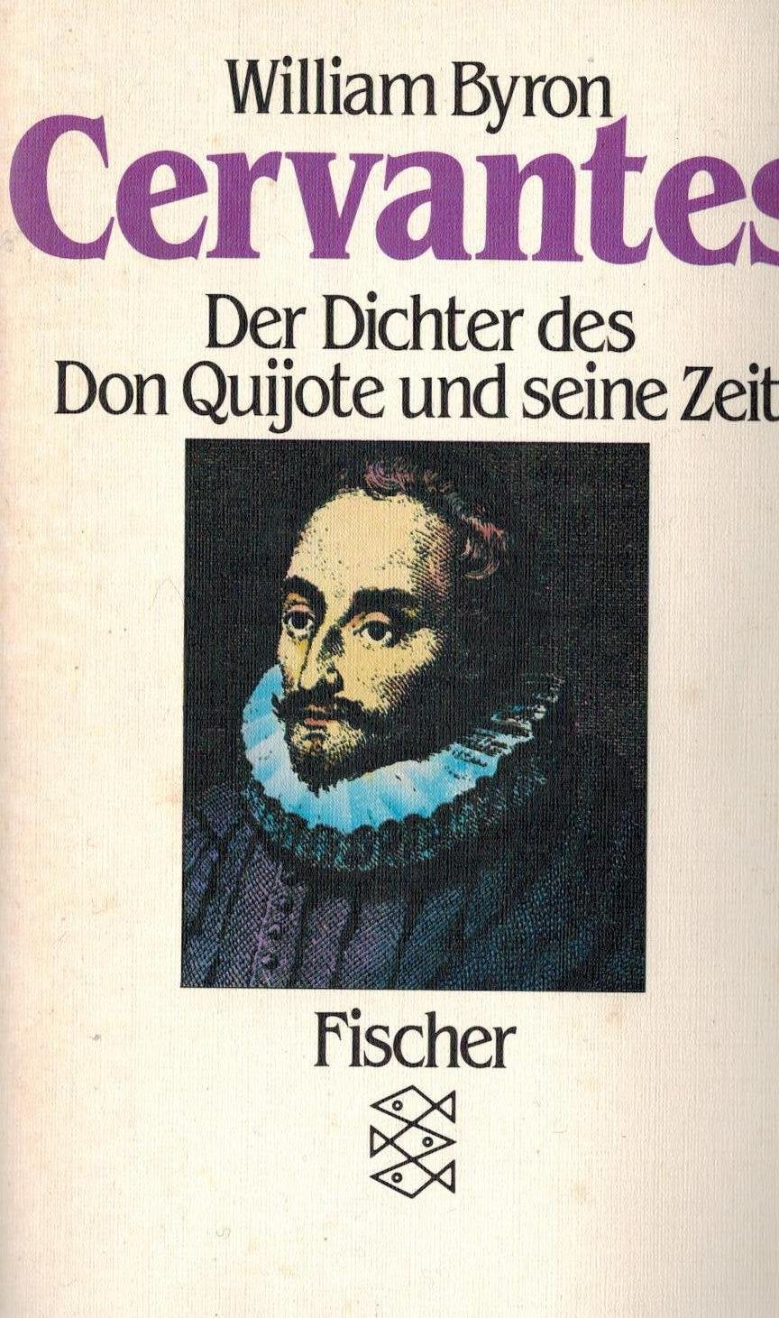 Cervantes: Der Dichter des Don Quijote und seine Zeit Foreign Languages ​​& Dictionaries