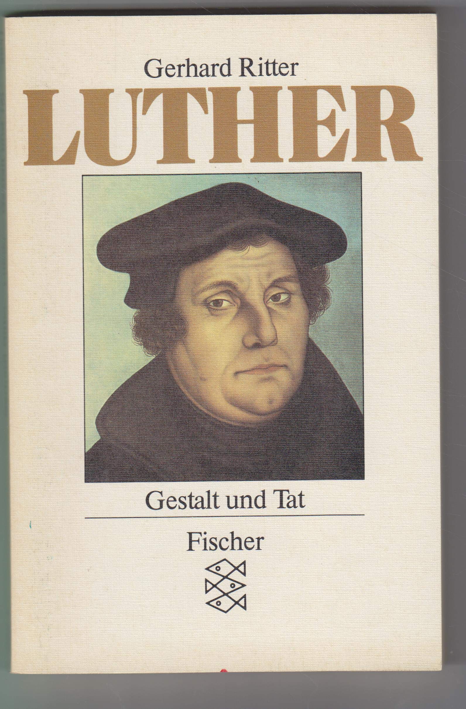 Luther: Gestalt und Tat Politics & Society Books