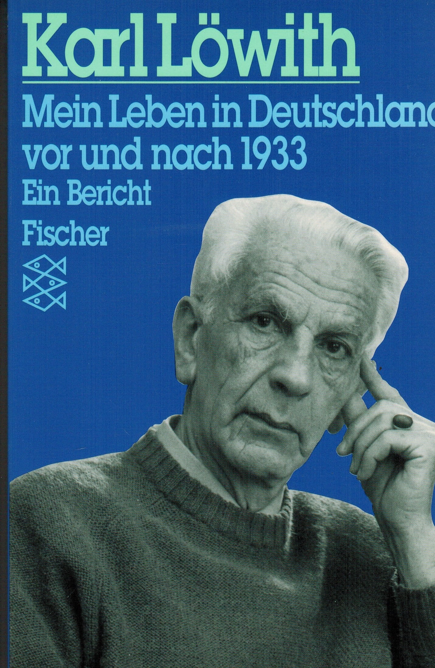 Mein Leben in Deutschland vor und nach 1933: Ein Bericht Politics & Society
