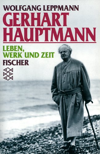 Gerhart Hauptmann. Leben, Werk und Zeit Books