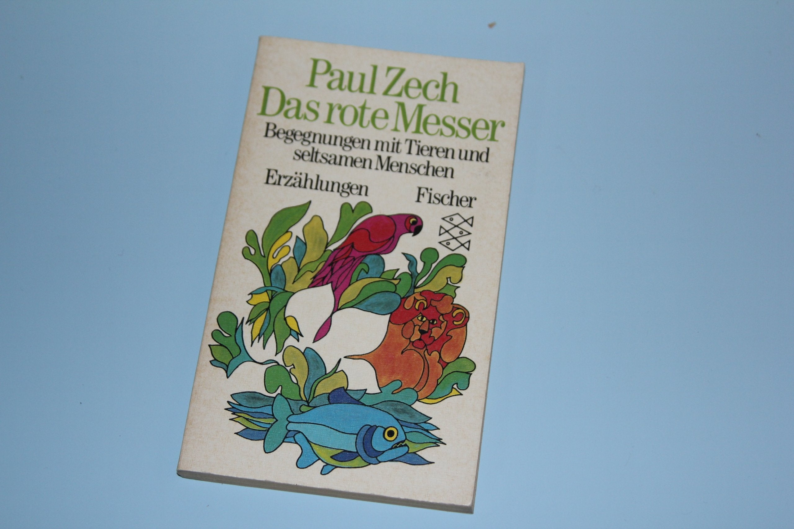 Das rote Messer: Begegnungen mit Tieren und seltsamen Menschen. Erzählungen Contemporary literature