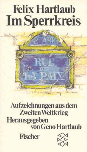 Im Sperrkreis: Tagebuch aus dem Zweiten Weltkrieg Politics & History