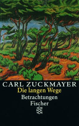 Die langen Wege: Ein Stück Rechenschaft Books