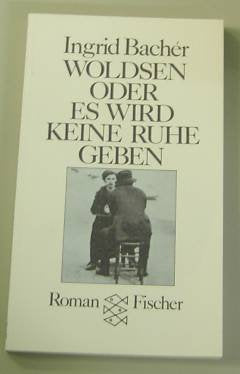 Woldsen oder Es wird keine Ruhe geben: Roman Books