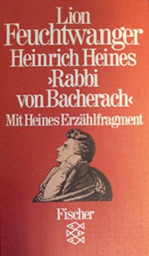 Heines 'Rabbi von Bacharach': Eine kritische Studie Art & Literature