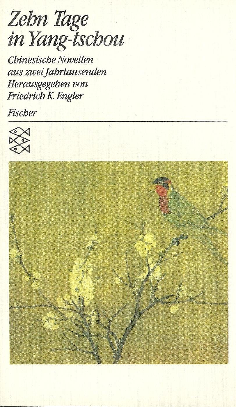 Zehn Tage in Yang-tschou: Chinesische Novellen aus zwei Jahrtausenden. Band 2 Books