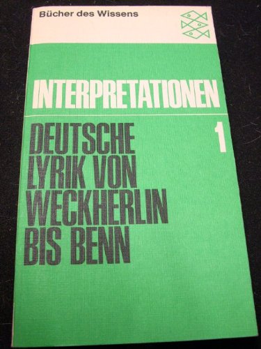 Interpretation I. Deutsche Lyrik von Weckherlin bis Benn. Study Guides Books
